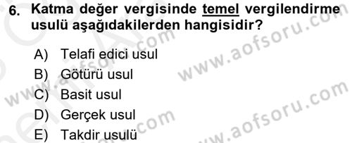 Özel Vergi Hukuku 2 Dersi 2017 - 2018 Yılı (Vize) Ara Sınav Soruları 6. Soru