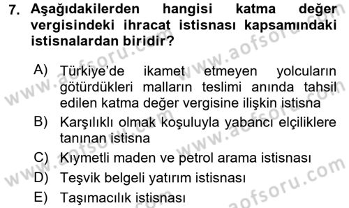 Özel Vergi Hukuku 2 Dersi 2017 - 2018 Yılı (Vize) Ara Sınav Soruları 7. Soru