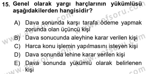 Özel Vergi Hukuku 2 Dersi 2017 - 2018 Yılı (Final) Dönem Sonu Sınav Soruları 15. Soru