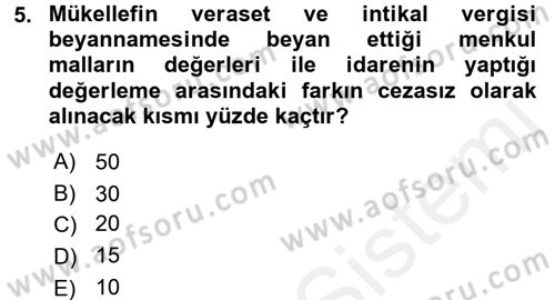 Özel Vergi Hukuku 2 Dersi 2017 - 2018 Yılı (Final) Dönem Sonu Sınav Soruları 5. Soru