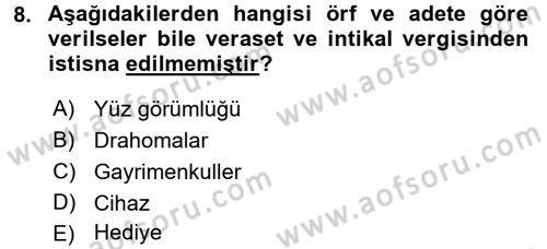 Özel Vergi Hukuku 2 Dersi 2017 - 2018 Yılı (Final) Dönem Sonu Sınav Soruları 8. Soru