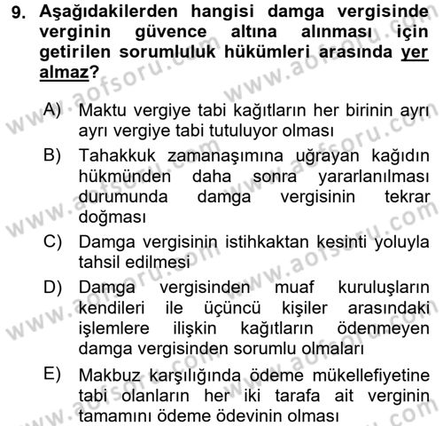 Özel Vergi Hukuku 2 Dersi 2017 - 2018 Yılı (Final) Dönem Sonu Sınav Soruları 9. Soru