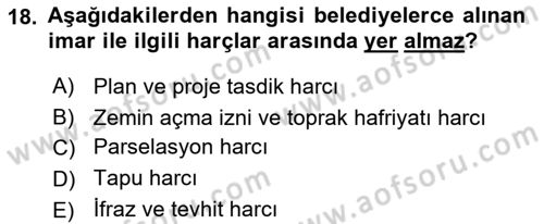 Özel Vergi Hukuku 2 Dersi 2018 - 2019 Yılı 3 Ders Sınav Soruları 18. Soru