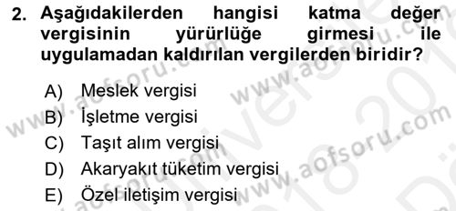 Özel Vergi Hukuku 2 Dersi 2018 - 2019 Yılı (Vize) Ara Sınav Soruları 2. Soru