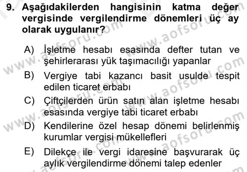 Özel Vergi Hukuku 2 Dersi 2018 - 2019 Yılı (Vize) Ara Sınav Soruları 9. Soru