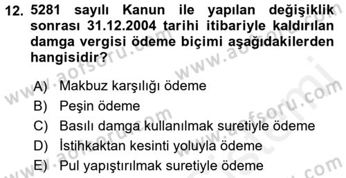 Özel Vergi Hukuku 2 Dersi 2018 - 2019 Yılı (Final) Dönem Sonu Sınav Soruları 12. Soru