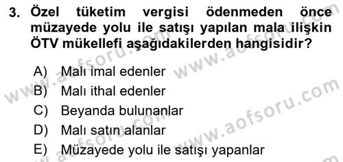 Özel Vergi Hukuku 2 Dersi 2018 - 2019 Yılı (Final) Dönem Sonu Sınav Soruları 3. Soru