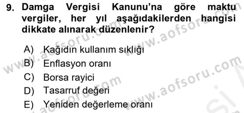 Özel Vergi Hukuku 2 Dersi 2018 - 2019 Yılı (Final) Dönem Sonu Sınav Soruları 9. Soru