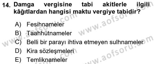 Özel Vergi Hukuku 2 Dersi 2018 - 2019 Yılı Yaz Okulu Sınav Soruları 14. Soru
