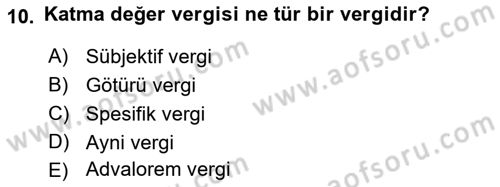 Özel Vergi Hukuku 2 Dersi 2021 - 2022 Yılı (Vize) Ara Sınav Soruları 10. Soru