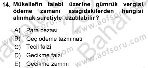 Özel Vergi Hukuku 2 Dersi 2021 - 2022 Yılı (Vize) Ara Sınav Soruları 14. Soru
