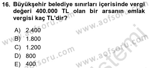 Özel Vergi Hukuku 2 Dersi 2021 - 2022 Yılı (Vize) Ara Sınav Soruları 16. Soru