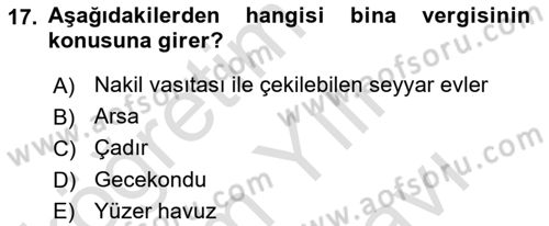 Özel Vergi Hukuku 2 Dersi 2021 - 2022 Yılı (Vize) Ara Sınavı 17. Soru