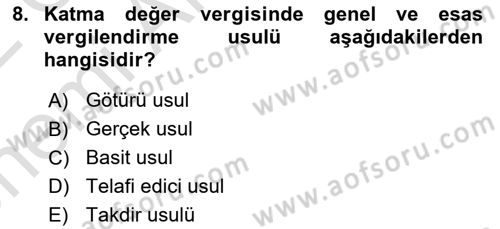 Özel Vergi Hukuku 2 Dersi 2021 - 2022 Yılı (Vize) Ara Sınav Soruları 8. Soru