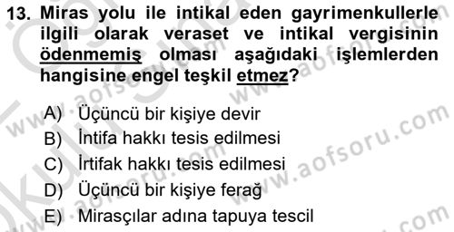Özel Vergi Hukuku 2 Dersi 2021 - 2022 Yılı Yaz Okulu Sınav Soruları 13. Soru
