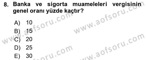 Özel Vergi Hukuku 2 Dersi 2021 - 2022 Yılı Yaz Okulu Sınav Soruları 8. Soru