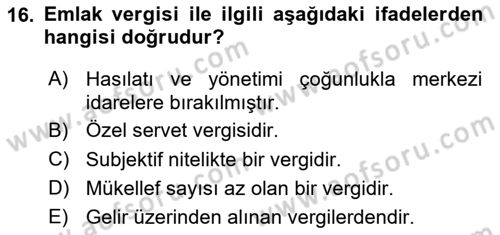 Özel Vergi Hukuku 2 Dersi 2023 - 2024 Yılı (Vize) Ara Sınavı 16. Soru