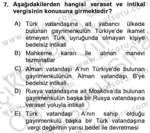 Özel Vergi Hukuku 2 Dersi 2023 - 2024 Yılı (Final) Dönem Sonu Sınav Soruları 7. Soru