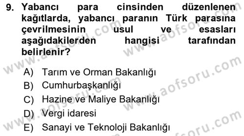 Özel Vergi Hukuku 2 Dersi 2023 - 2024 Yılı (Final) Dönem Sonu Sınav Soruları 9. Soru