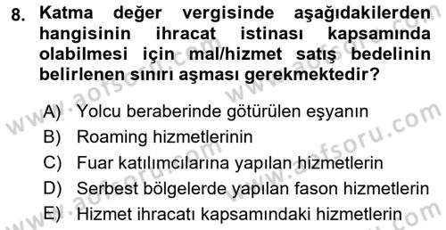 Özel Vergi Hukuku 2 Dersi 2024 - 2025 Yılı (Vize) Ara Sınav Soruları 8. Soru