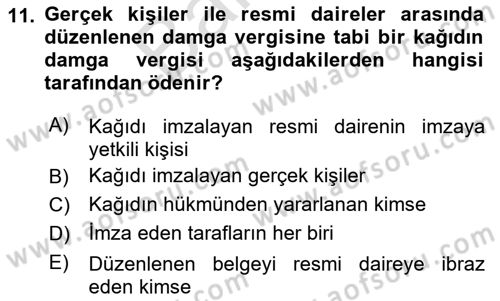 Özel Vergi Hukuku 2 Dersi 2024 - 2025 Yılı (Final) Dönem Sonu Sınav Soruları 11. Soru