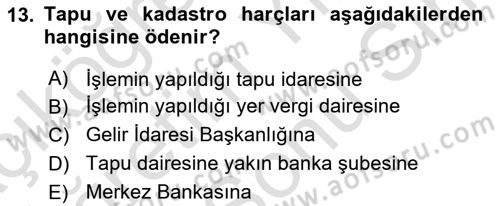 Özel Vergi Hukuku 2 Dersi 2024 - 2025 Yılı (Final) Dönem Sonu Sınav Soruları 13. Soru