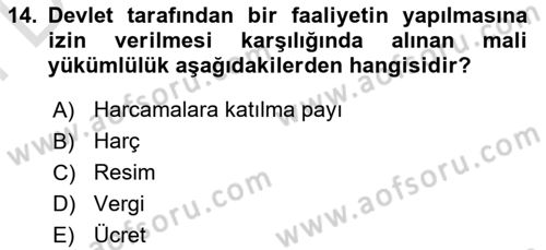 Özel Vergi Hukuku 2 Dersi 2024 - 2025 Yılı (Final) Dönem Sonu Sınav Soruları 14. Soru
