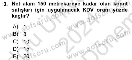 Özel Vergi Hukuku 2 Dersi 2024 - 2025 Yılı (Final) Dönem Sonu Sınav Soruları 3. Soru