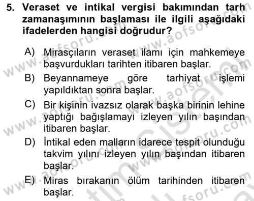 Özel Vergi Hukuku 2 Dersi 2024 - 2025 Yılı (Final) Dönem Sonu Sınav Soruları 5. Soru