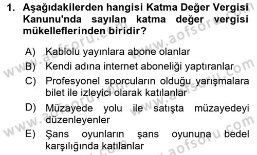 Özel Vergi Hukuku 2 Dersi 2024 - 2025 Yılı Yaz Okulu Sınav Soruları 1. Soru