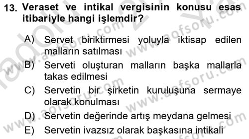 Özel Vergi Hukuku 2 Dersi 2024 - 2025 Yılı Yaz Okulu Sınav Soruları 13. Soru