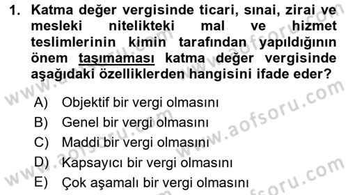 Özel Vergi Hukuku 2 Dersi 2025 - 2026 Yılı (Vize) Ara Sınav Soruları 1. Soru