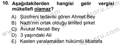 Vergi Hukuku Dersi 2012 - 2013 Yılı (Vize) Ara Sınav Soruları 10. Soru