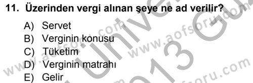 Vergi Hukuku Dersi 2012 - 2013 Yılı (Vize) Ara Sınav Soruları 11. Soru