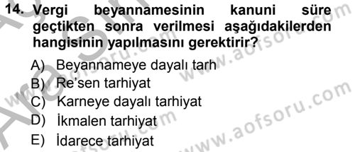 Vergi Hukuku Dersi 2012 - 2013 Yılı (Vize) Ara Sınav Soruları 14. Soru