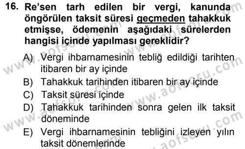 Vergi Hukuku Dersi 2012 - 2013 Yılı (Vize) Ara Sınav Soruları 16. Soru