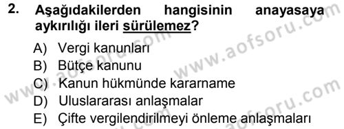 Vergi Hukuku Dersi 2012 - 2013 Yılı (Vize) Ara Sınav Soruları 2. Soru