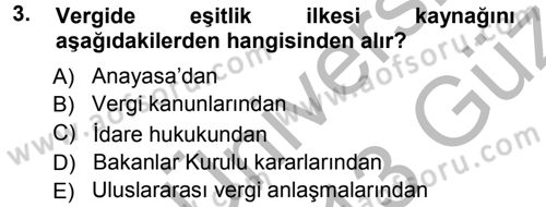 Vergi Hukuku Dersi 2012 - 2013 Yılı (Vize) Ara Sınav Soruları 3. Soru