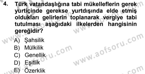 Vergi Hukuku Dersi 2012 - 2013 Yılı (Vize) Ara Sınav Soruları 4. Soru