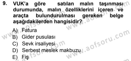 Vergi Hukuku Dersi 2012 - 2013 Yılı (Vize) Ara Sınav Soruları 9. Soru