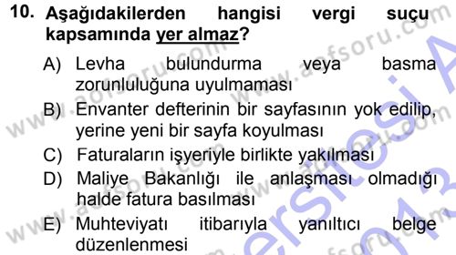 Vergi Hukuku Dersi 2012 - 2013 Yılı (Final) Dönem Sonu Sınav Soruları 10. Soru