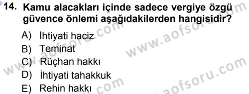 Vergi Hukuku Dersi 2012 - 2013 Yılı (Final) Dönem Sonu Sınav Soruları 14. Soru