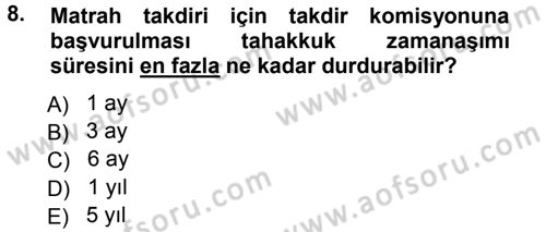 Vergi Hukuku Dersi 2012 - 2013 Yılı (Final) Dönem Sonu Sınav Soruları 8. Soru