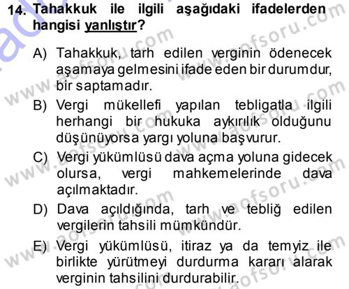 Vergi Hukuku Dersi 2013 - 2014 Yılı (Vize) Ara Sınav Soruları 14. Soru