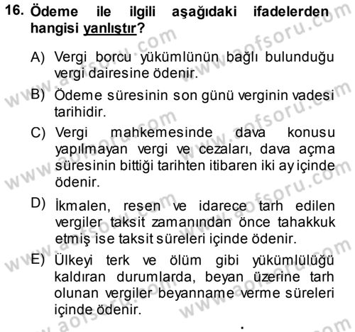 Vergi Hukuku Dersi 2013 - 2014 Yılı (Vize) Ara Sınav Soruları 16. Soru