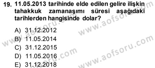 Vergi Hukuku Dersi 2013 - 2014 Yılı (Vize) Ara Sınav Soruları 19. Soru