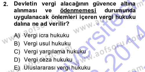 Vergi Hukuku Dersi 2013 - 2014 Yılı (Vize) Ara Sınav Soruları 2. Soru