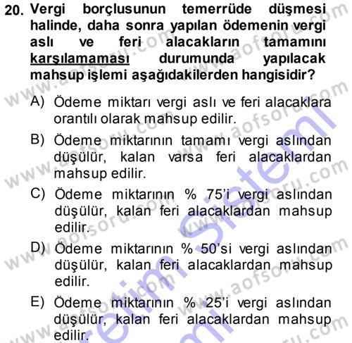 Vergi Hukuku Dersi 2013 - 2014 Yılı (Vize) Ara Sınav Soruları 20. Soru