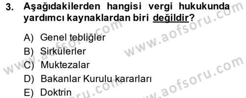 Vergi Hukuku Dersi 2013 - 2014 Yılı (Vize) Ara Sınav Soruları 3. Soru