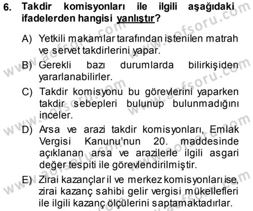 Vergi Hukuku Dersi 2013 - 2014 Yılı (Vize) Ara Sınav Soruları 6. Soru